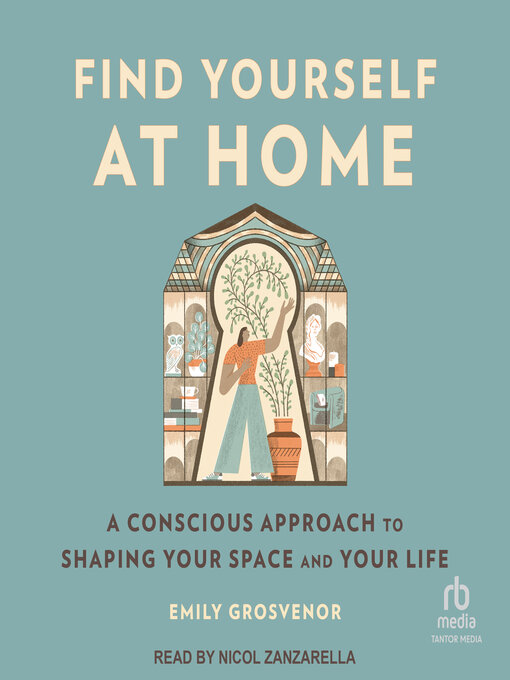 Title details for Find Yourself at Home by Emily Grosvenor - Available